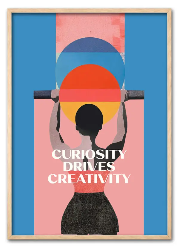 Curiosity & creativity quote poster template