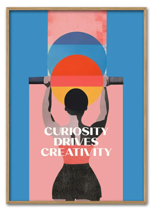 Curiosity & creativity quote poster template