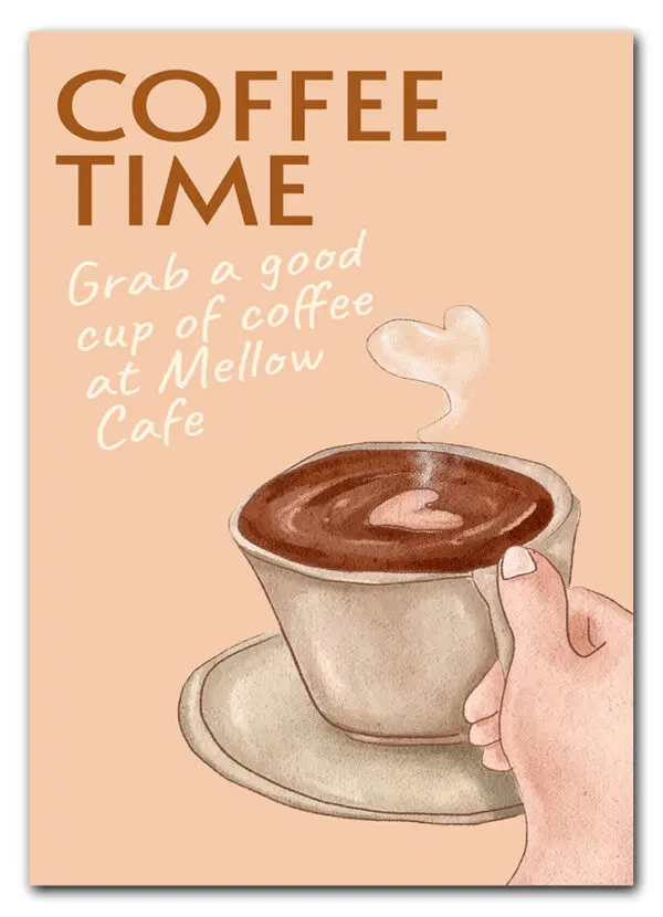 Mellow Coffee Time Plakat