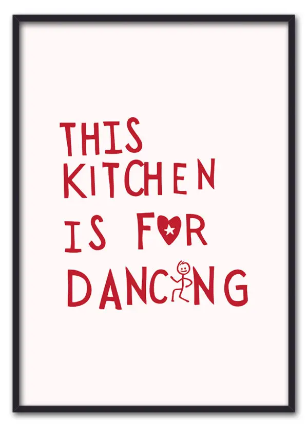 This Kitchen Is for Dancing Sort