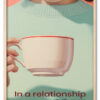 Coffee Relationship Status Eg