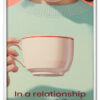Coffee Relationship Status Hvid