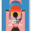 Curiosity & creativity quote poster template