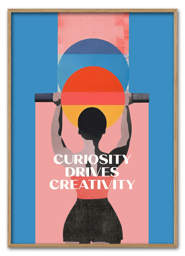 Curiosity & creativity quote poster template