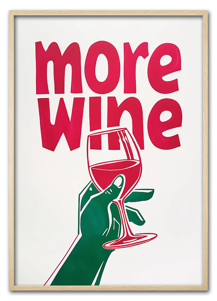 More Wine, Less Whine Eg