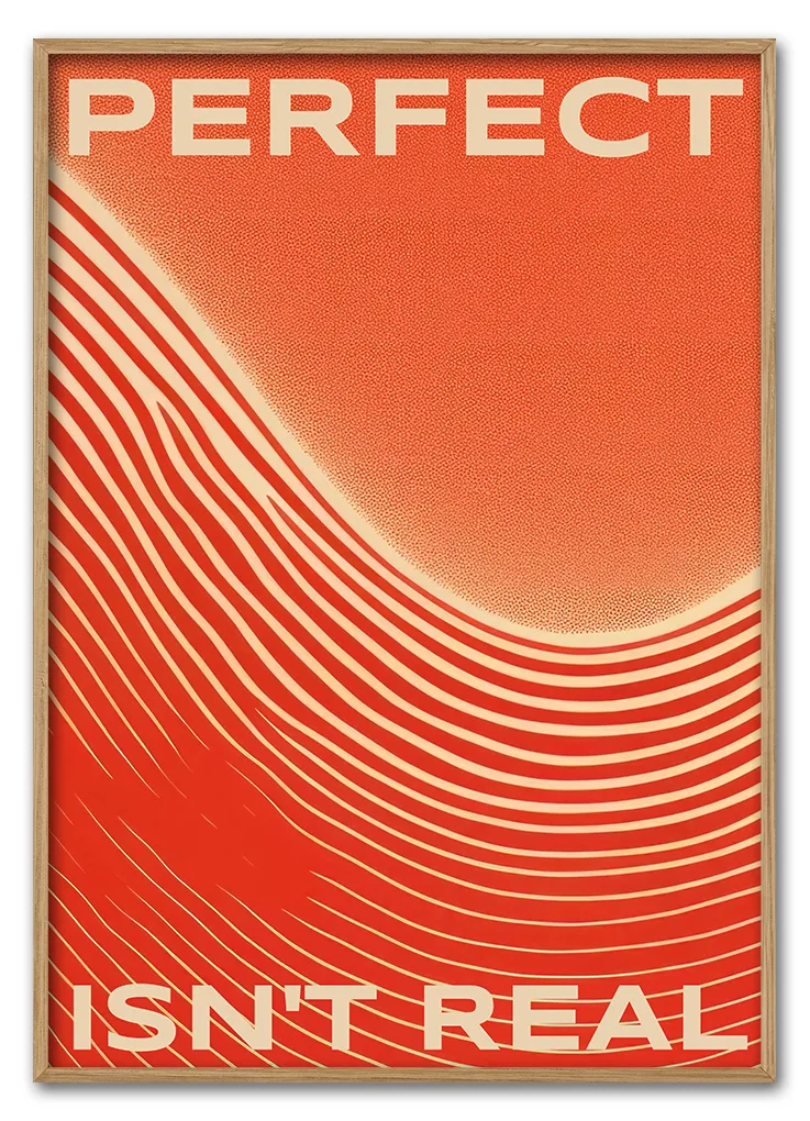 Perfect isn't real quote poster template