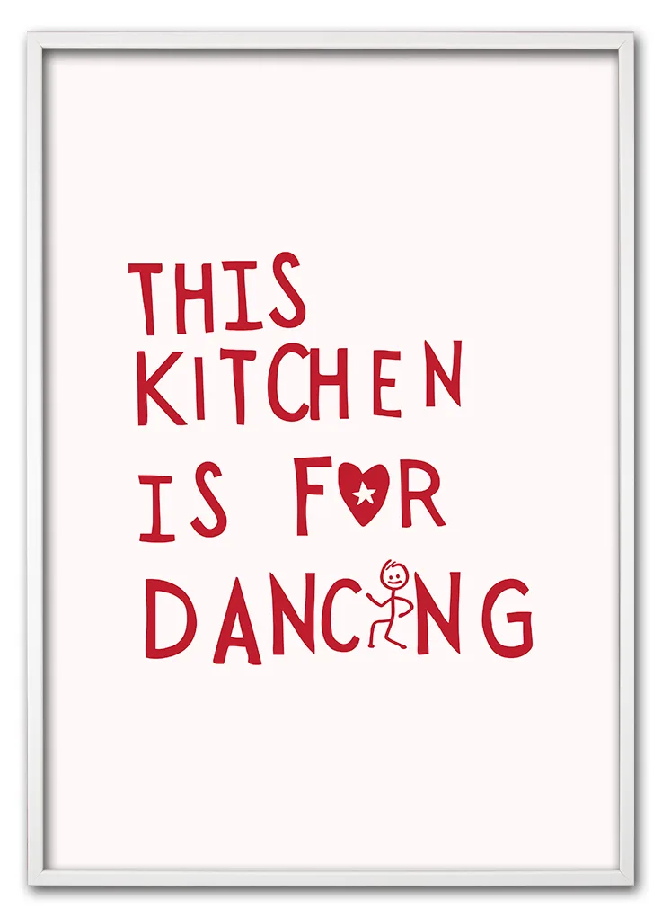 This Kitchen Is for Dancing Hvid