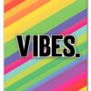 Vibes. (Rainbow Edition) Plakat