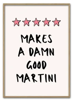 A Damn Good Martini