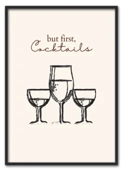Alternative view of But First, Cocktails