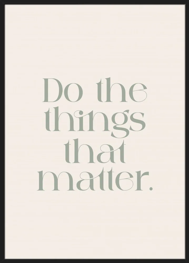 Do The Things That Matter_Sort