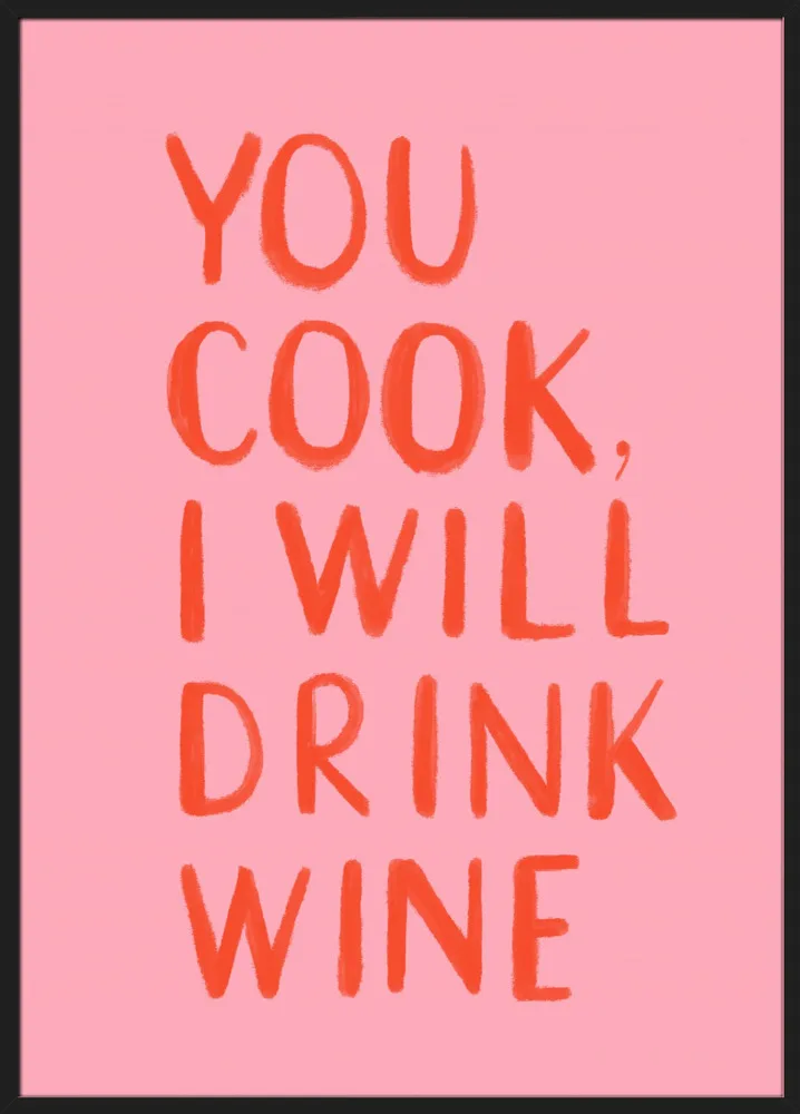 You Cook I Will Drink Wine_Sort