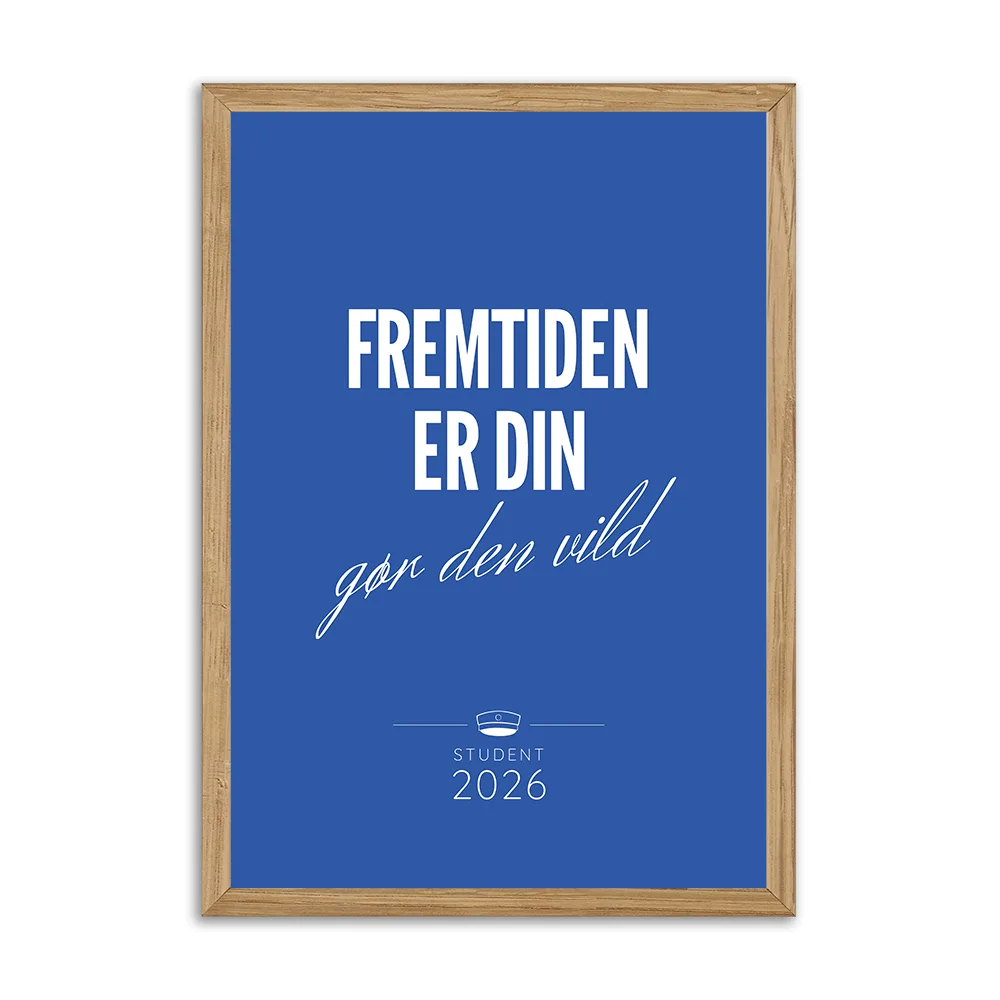 Fremtiden er din (HHX) - 21x29,7 - Eg